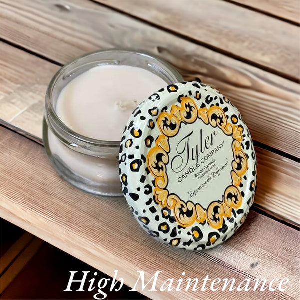 TYLER CANDLE - HIGH MAINTENCE